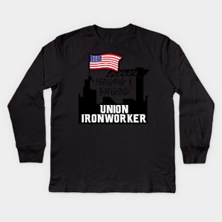 Hanging And Banging Union Iron Worker Kids Long Sleeve T-Shirt